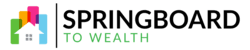 Springboard to Wealth